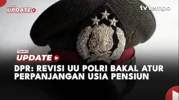 Indonesia to Raise Police Retirement Age